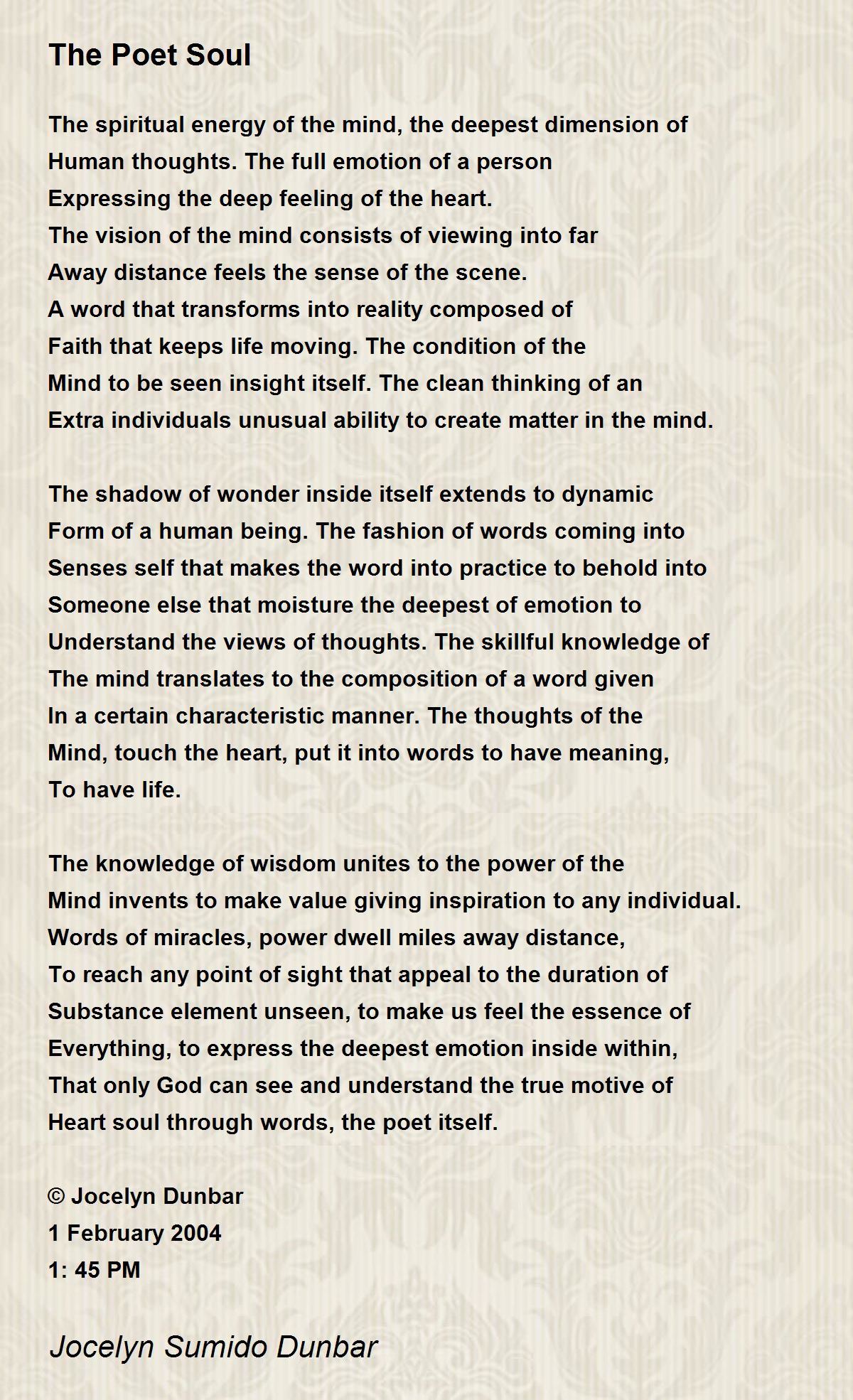 The Poet Soul The Poet Soul Poem by Jocelyn Dunbar