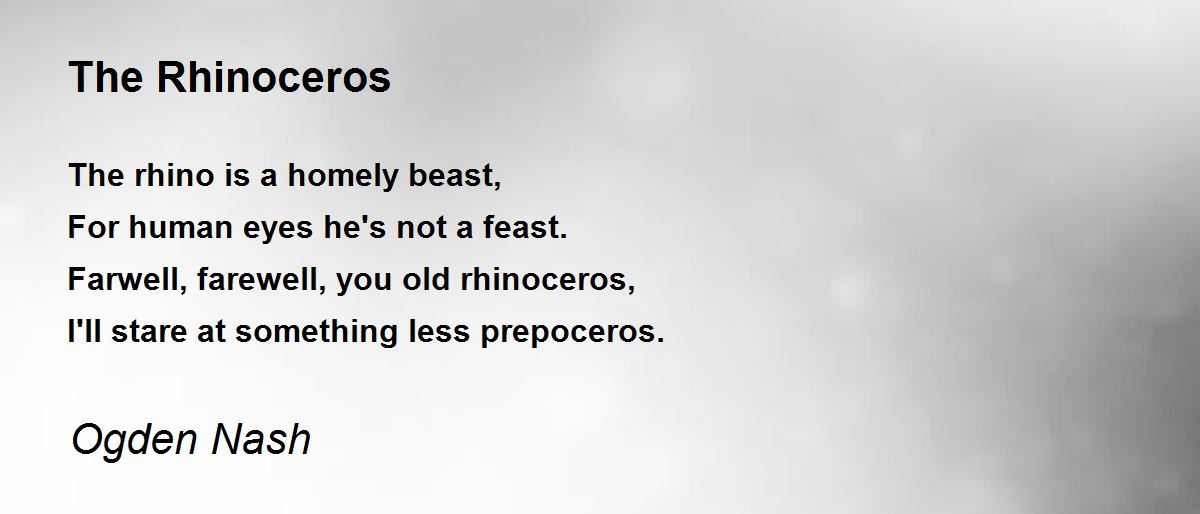 The Rhinoceros The Rhinoceros Poem by Ogden Nash