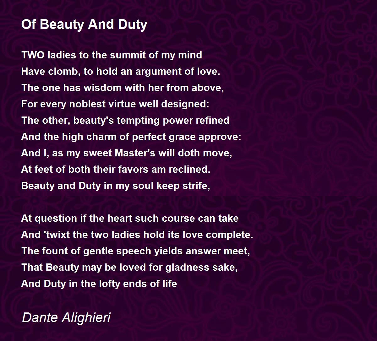 Of Beauty And Duty by Dante Alighieri - Of Beauty And Duty Poem