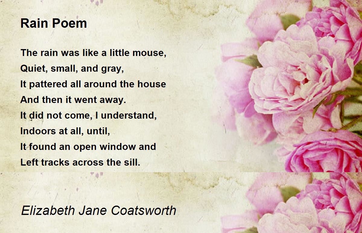 Rain Poem Rain Poem Poem by Elizabeth Jane Coatsworth