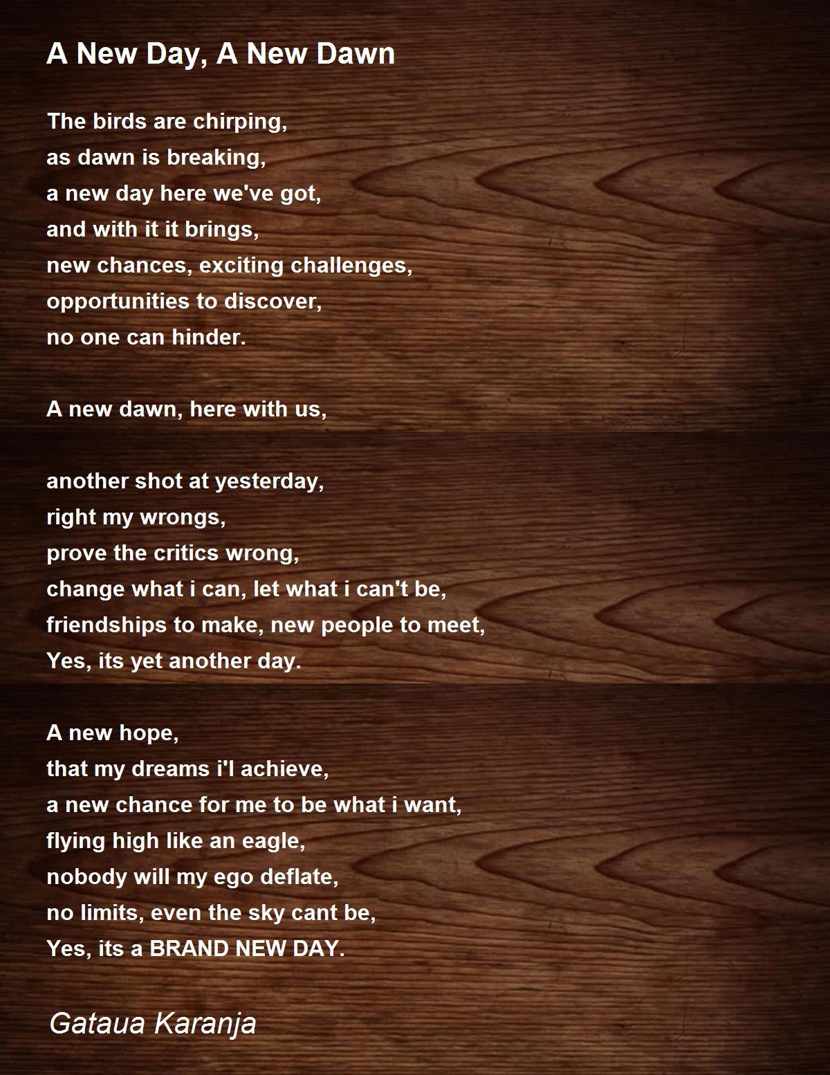 A New Day A New Dawn By Gataua Karanja A New Day A New Dawn Poem