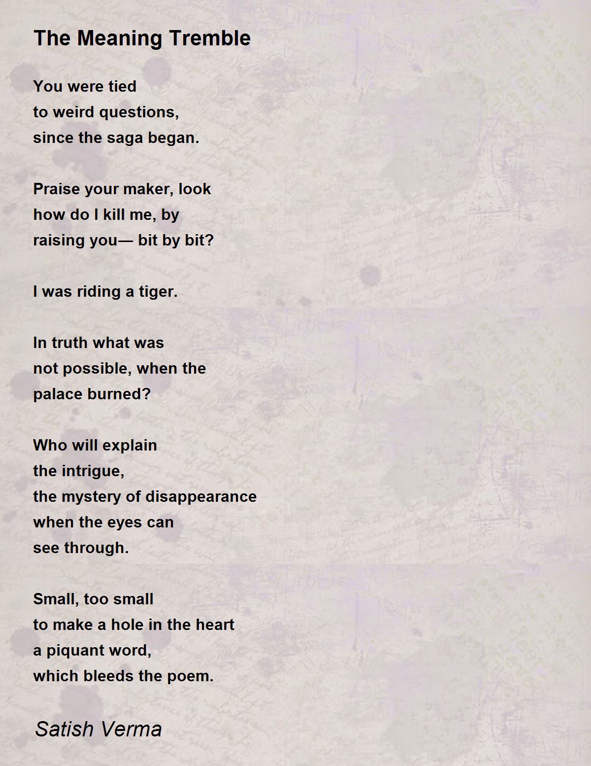 The Meaning Tremble By Satish Verma The Meaning Tremble Poem