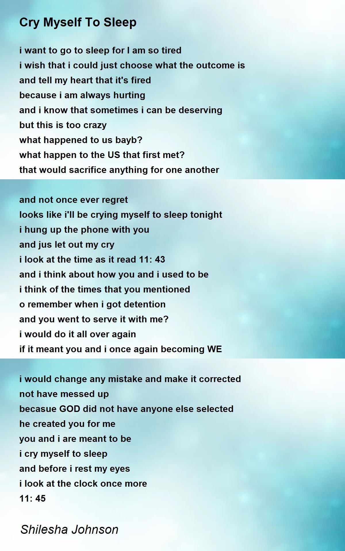 Cry Myself To Sleep Cry Myself To Sleep Poem by Shilesha Johnson