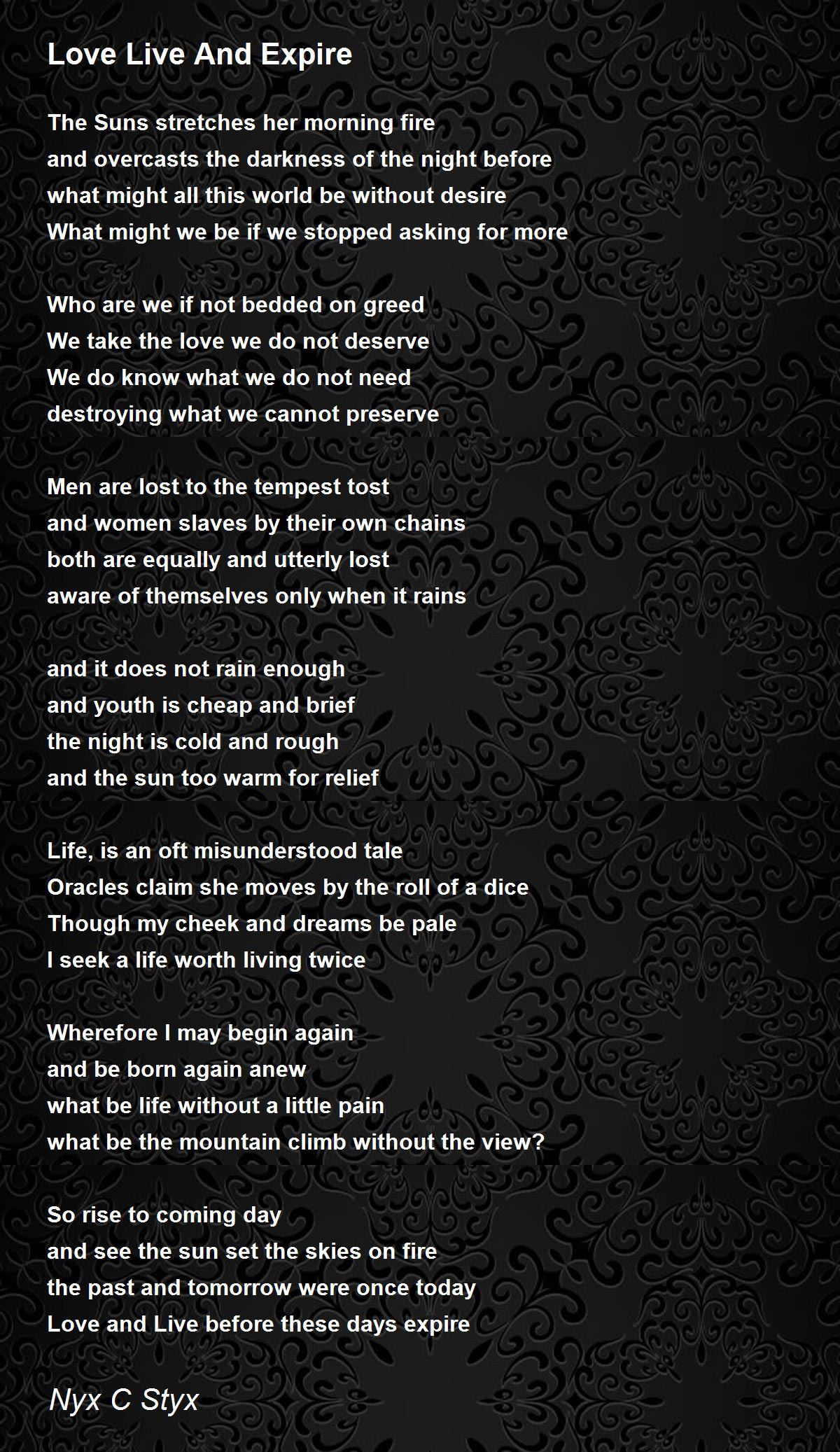 Love Live And Expire By Nyx C Styx Love Live And Expire Poem
