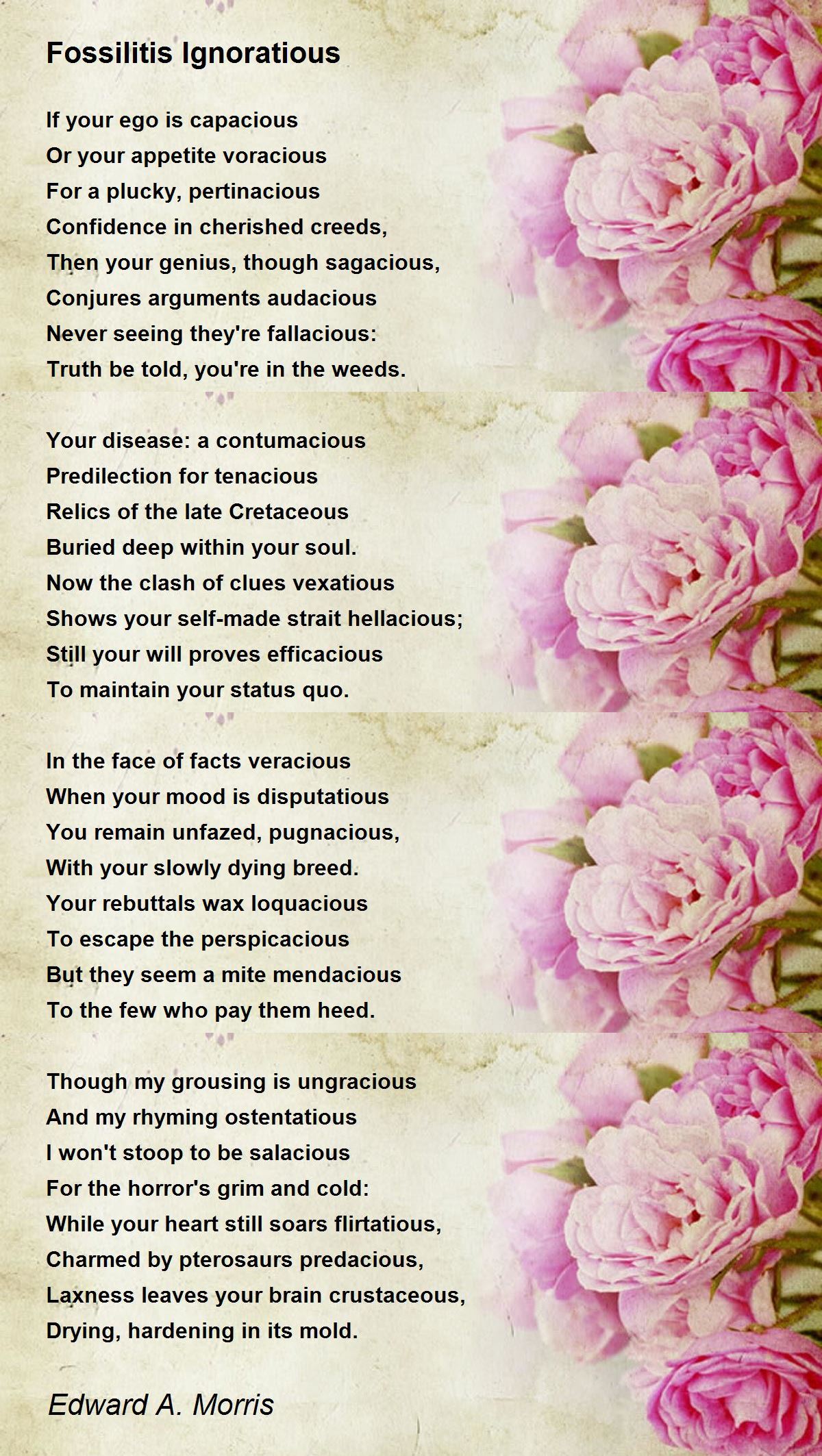 Fossilitis Ignoratious by Edward A. Morris Fossilitis Ignoratious Poem