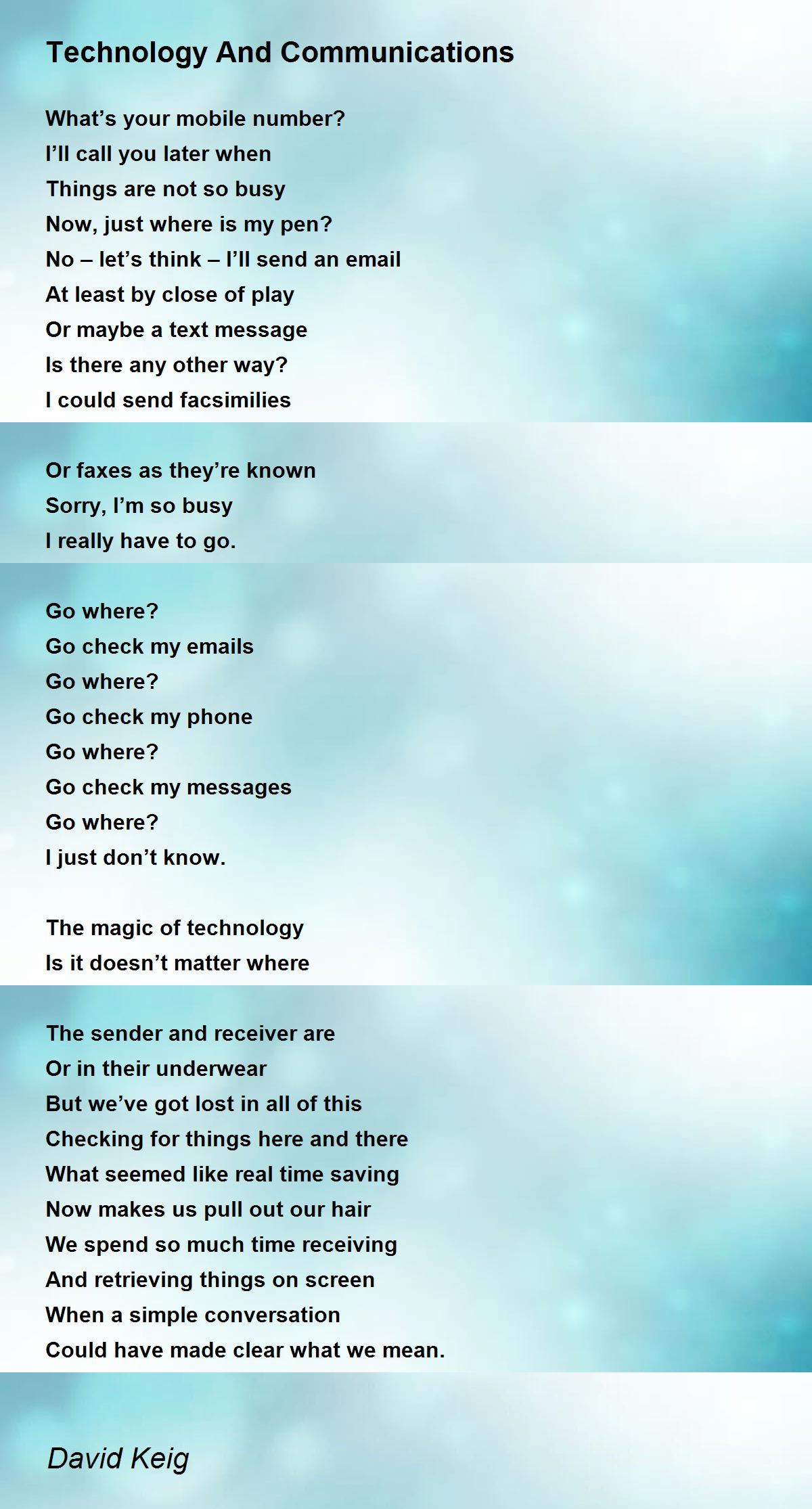 Technology And Communications Poem by David Keig - Poem Hunter