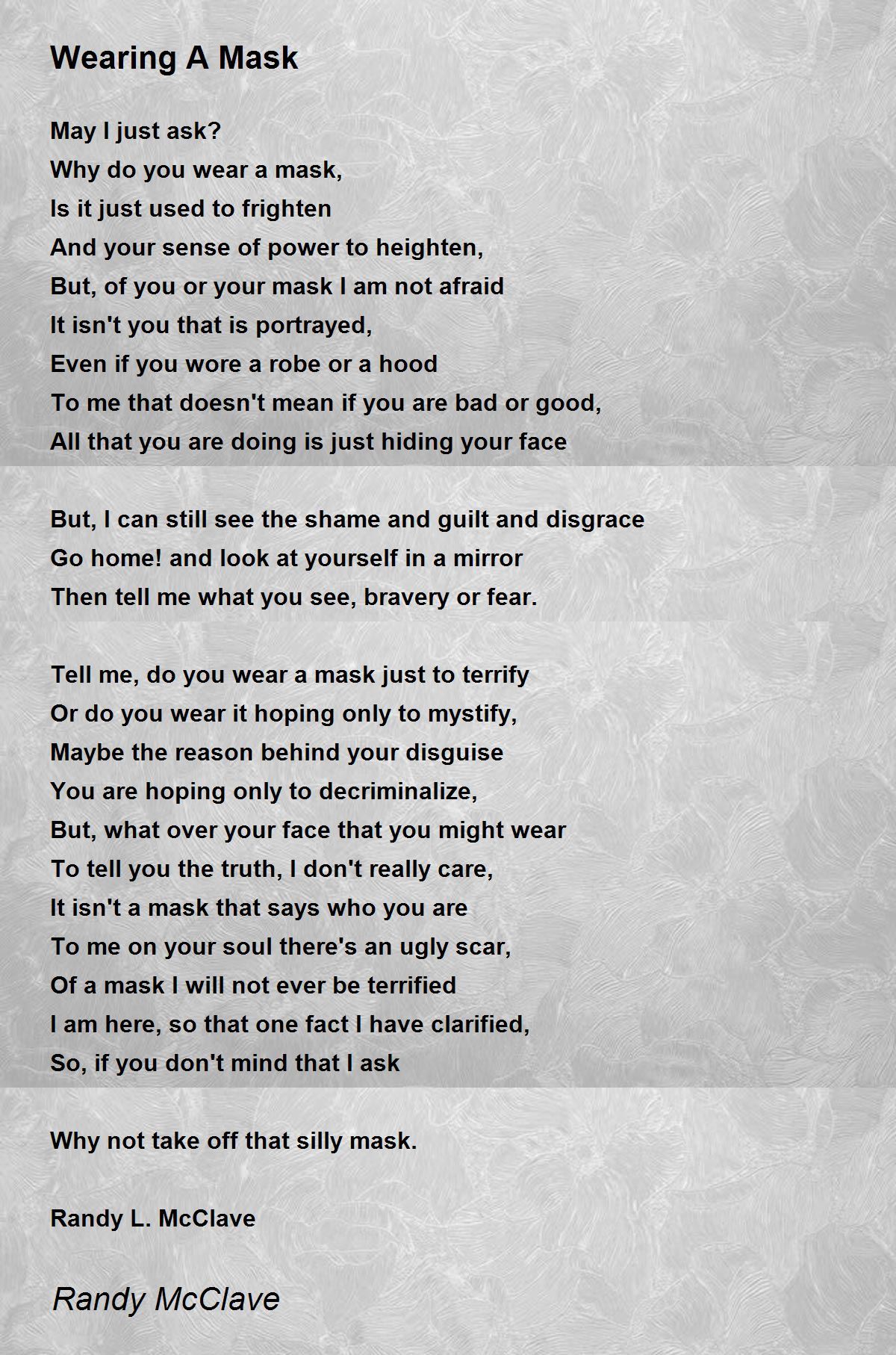 Wearing A Mask Wearing A Mask Poem by Randy McClave