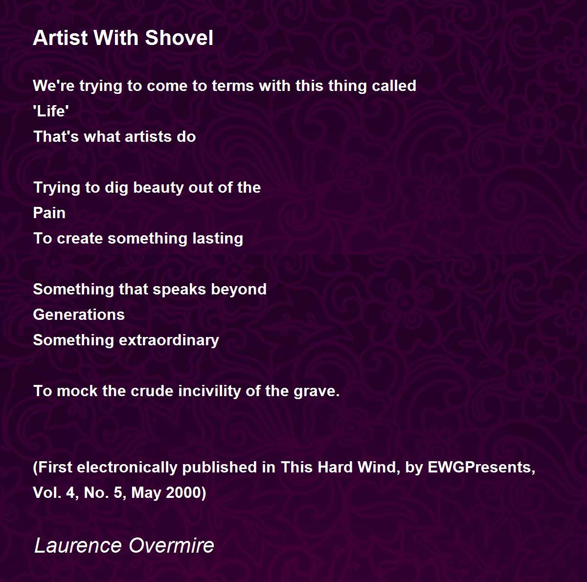 Artist With Shovel by Laurence Overmire Artist With Shovel Poem