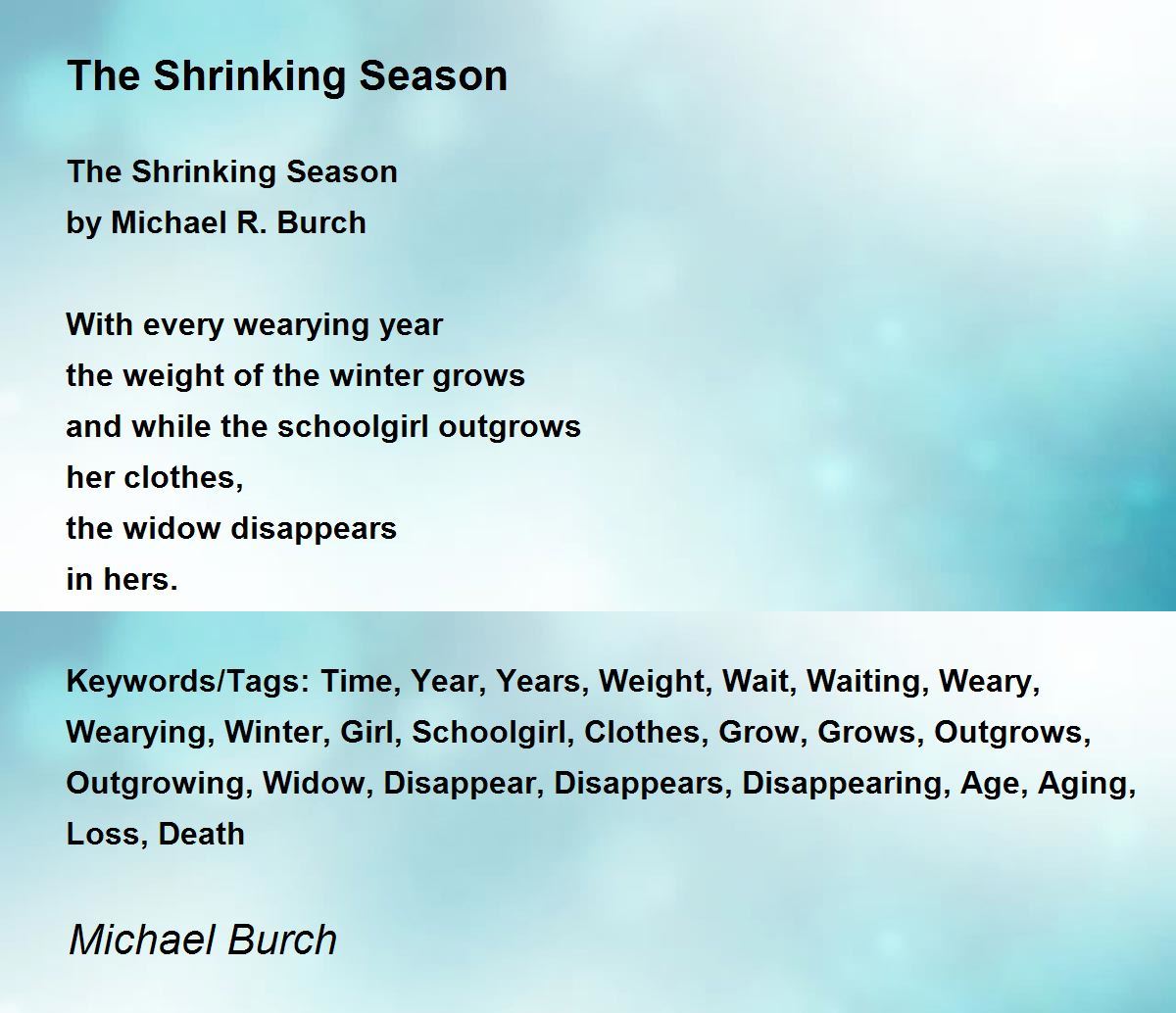 The Shrinking Season by Michael Burch The Shrinking Season Poem