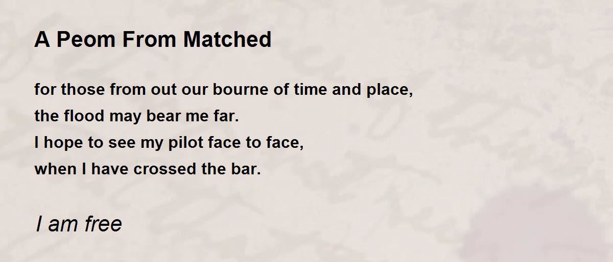 A Peom From Matched Poem by I am free Poem Hunter