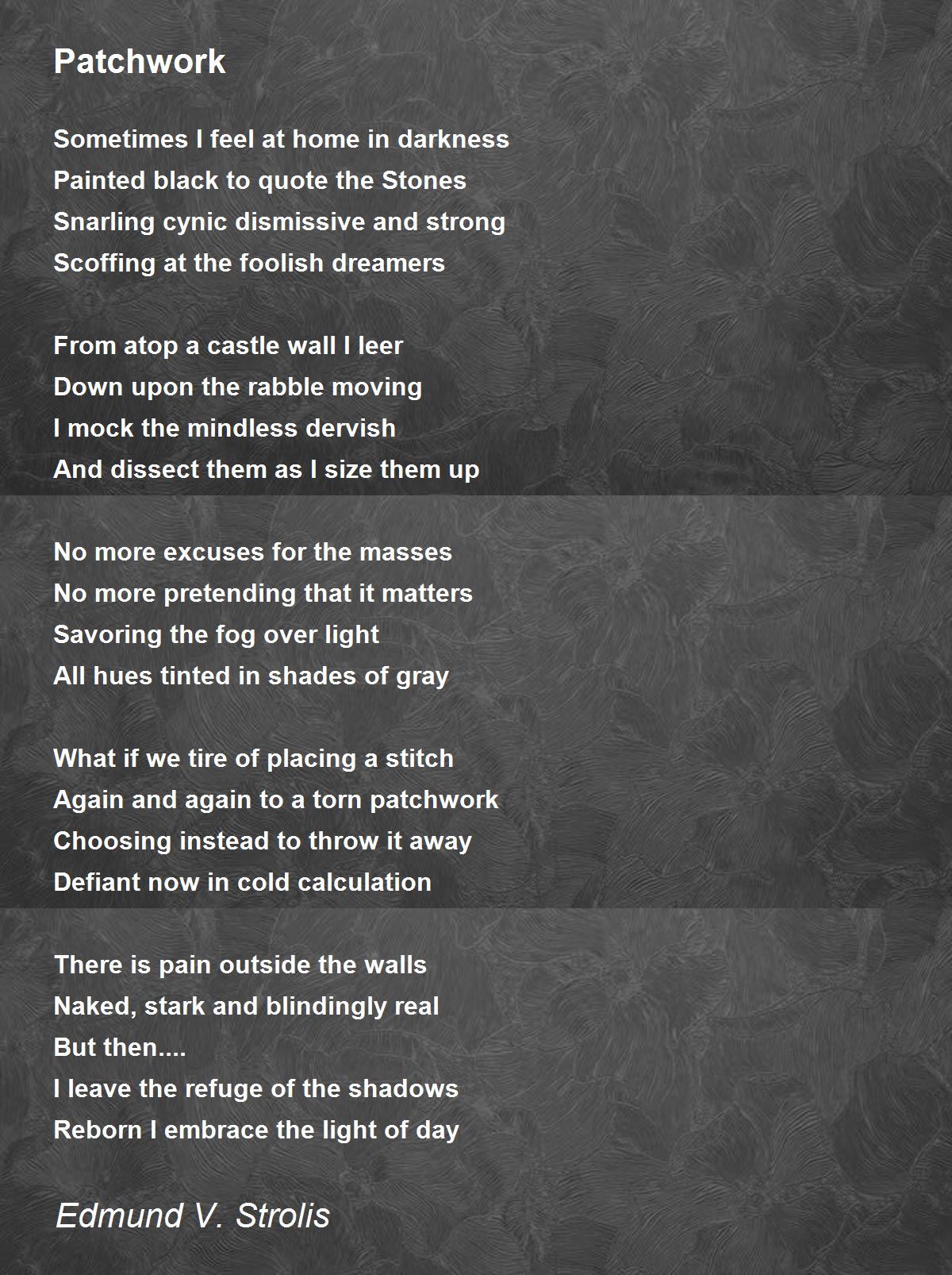 Patchwork Patchwork Poem by Edmund V. Strolis