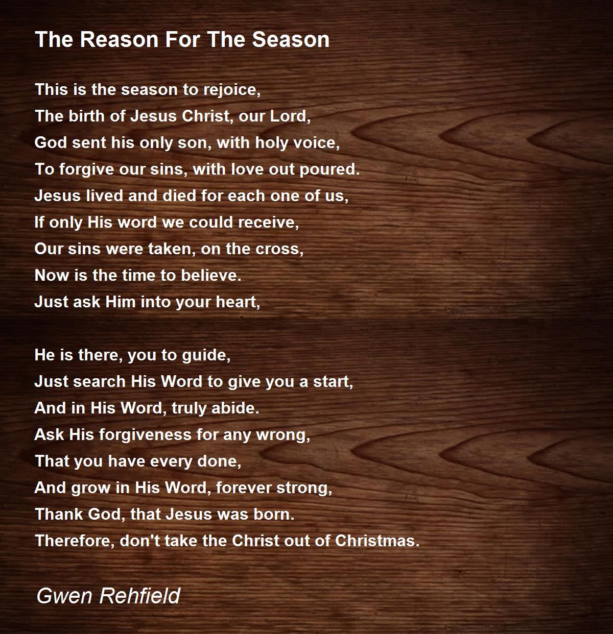 The Reason For The Season Poem by Gwen Rehfield - Poem Hunter