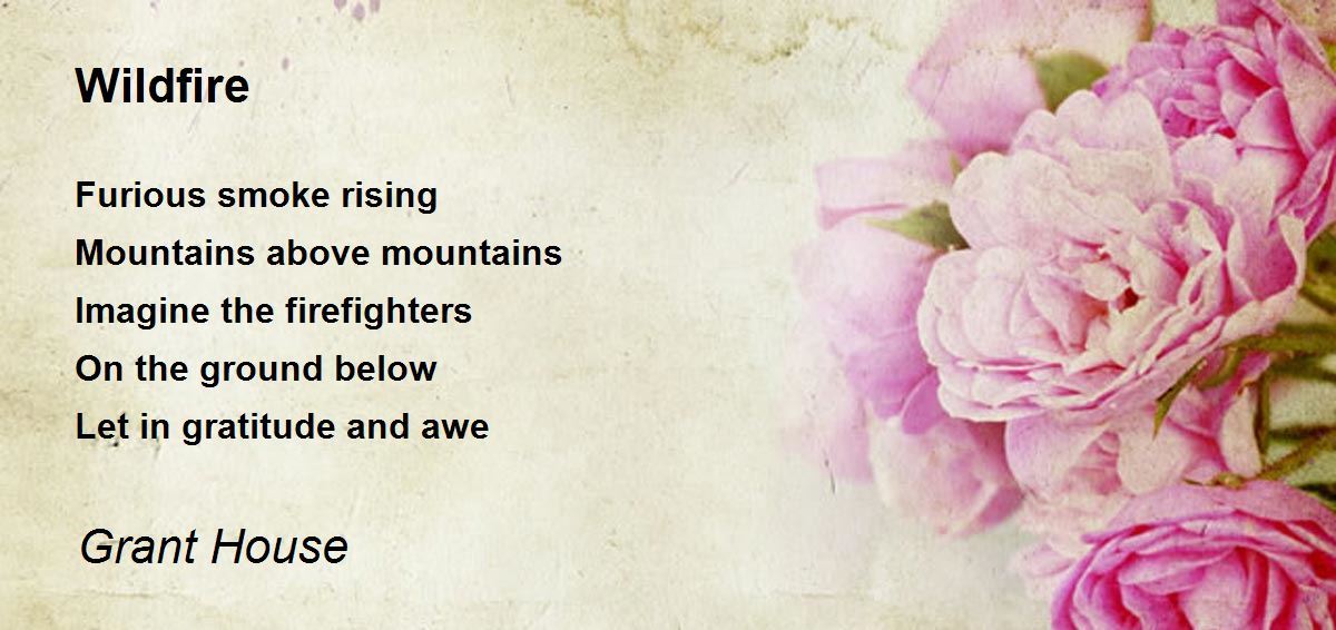 Wildfire Wildfire Poem by Grant House