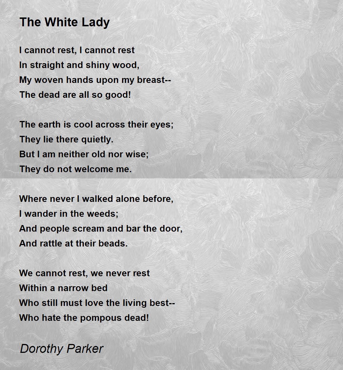The White Lady Poem by Dorothy Parker - Poem Hunter