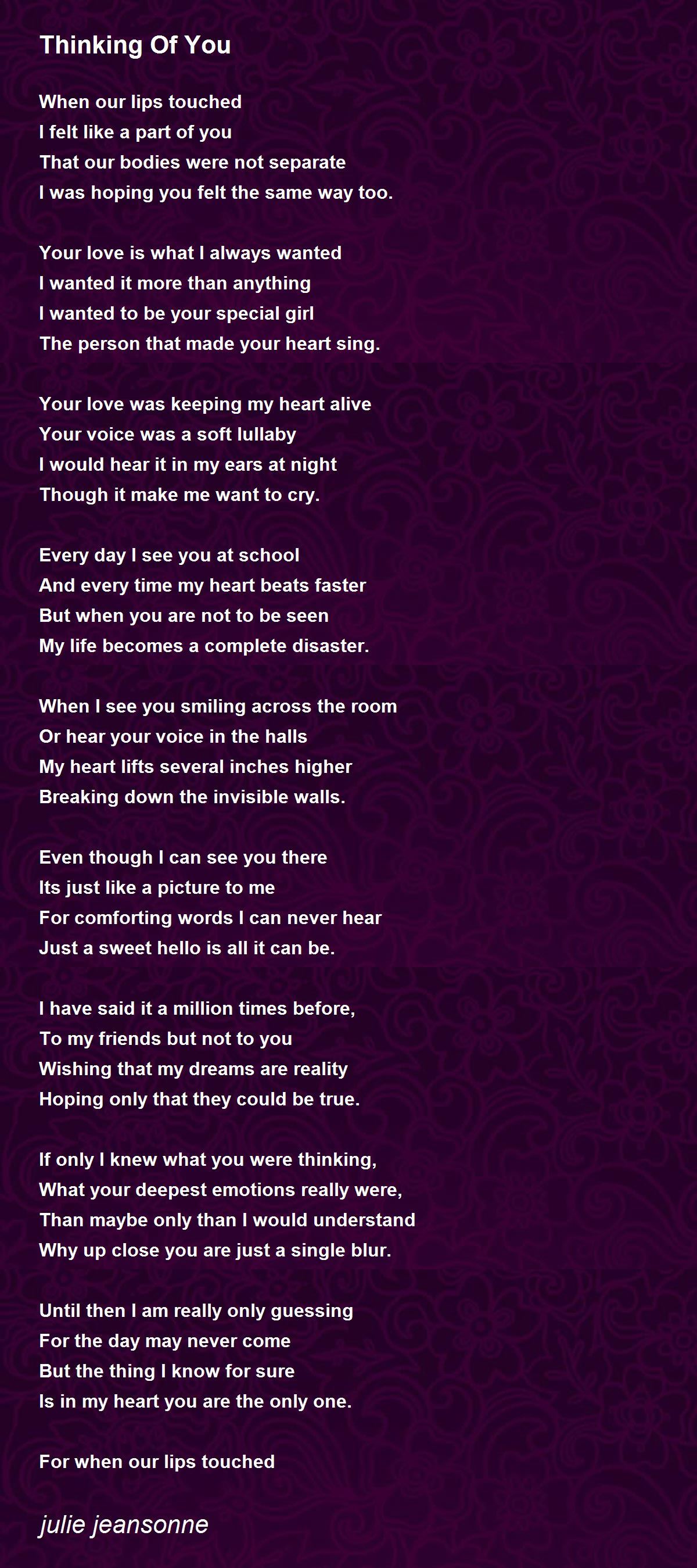 Thinking Of You by julie jeansonne - Thinking Of You Poem
