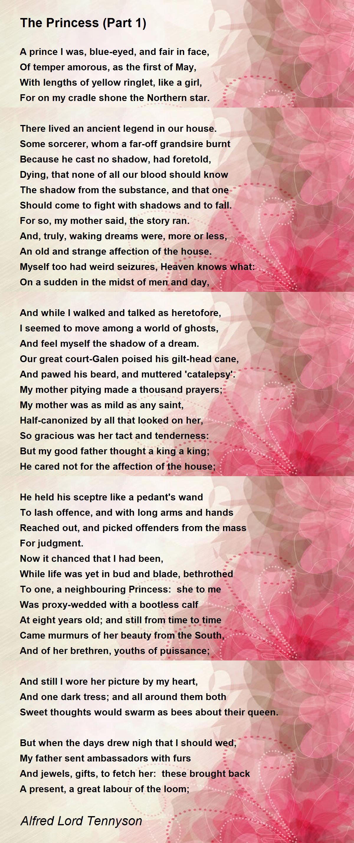 The Princess (Part 1) The Princess (Part 1) Poem by Alfred Lord Tennyson