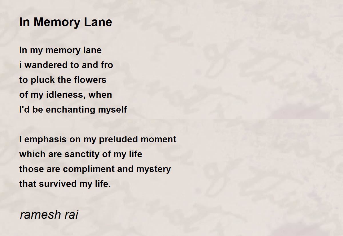 In Memory Lane In Memory Lane Poem by ramesh rai