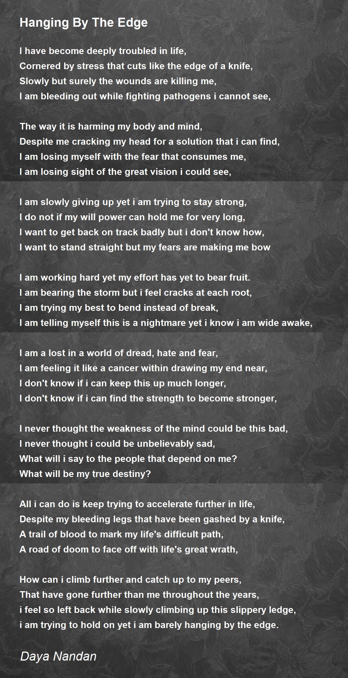 Hanging By The Edge Poem by Daya Nandan - Poem Hunter