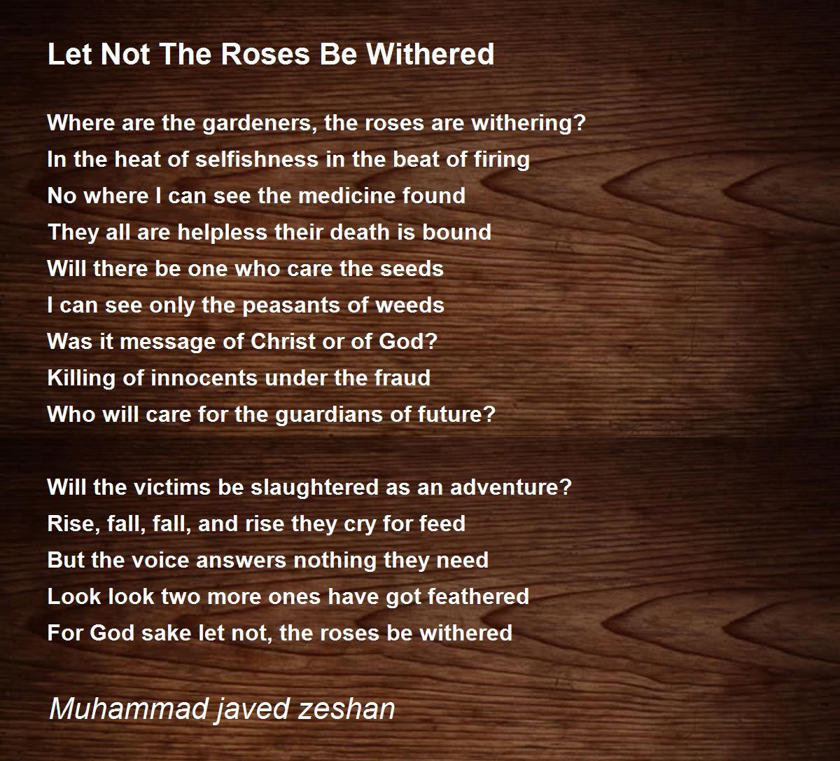 Let Not The Roses Be Withered - Let Not The Roses Be Withered Poem by
