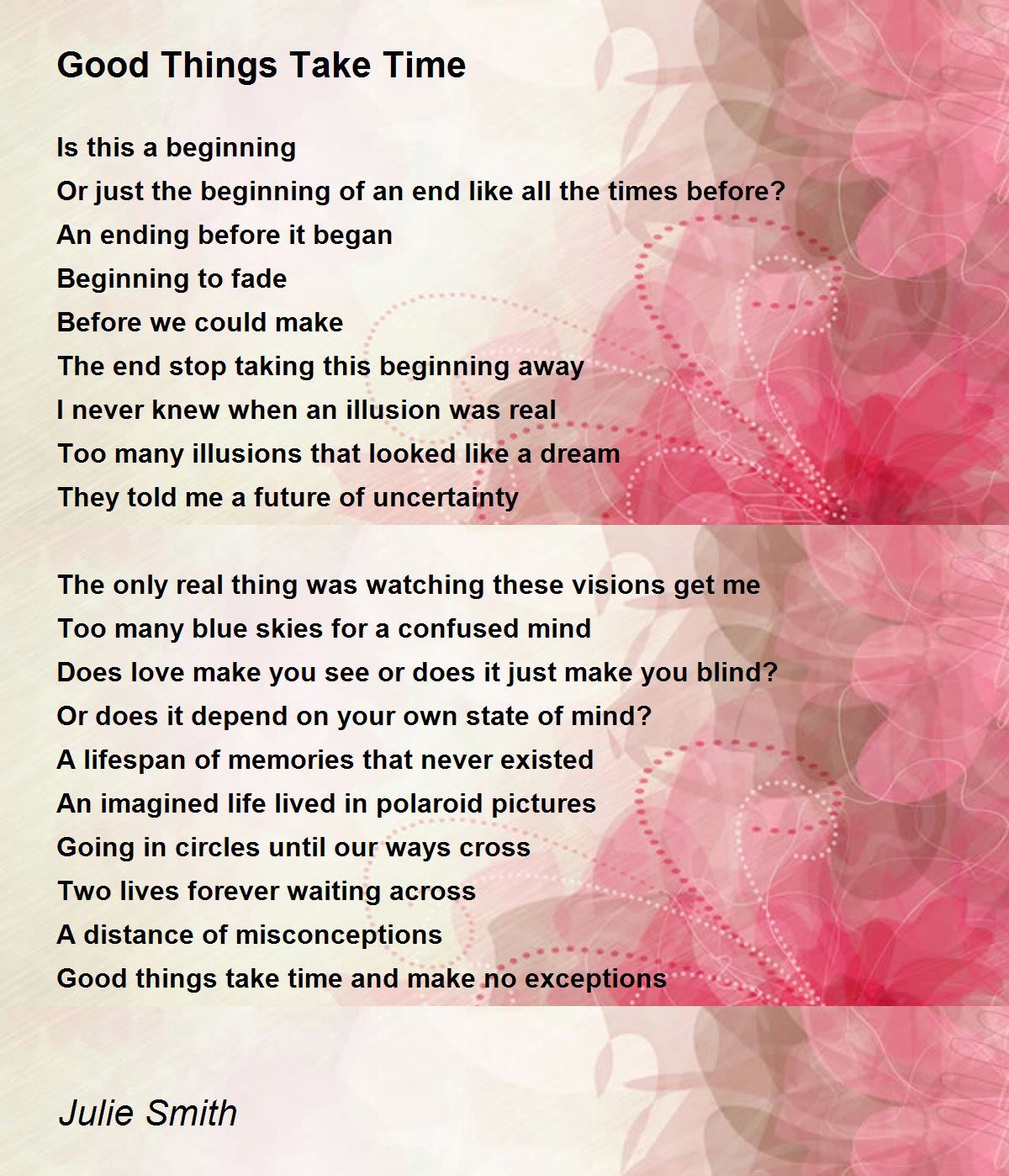 Good Things Take Time Good Things Take Time Poem by Julie Smith