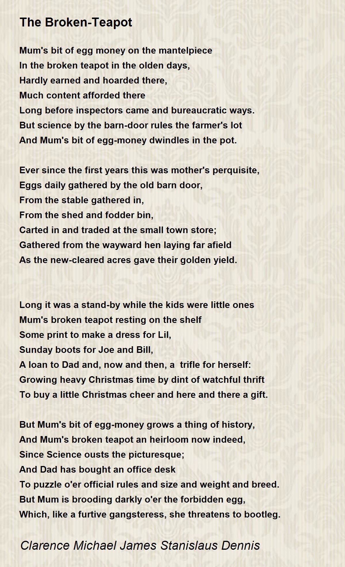 The BrokenTeapot The BrokenTeapot Poem by Clarence Michael James