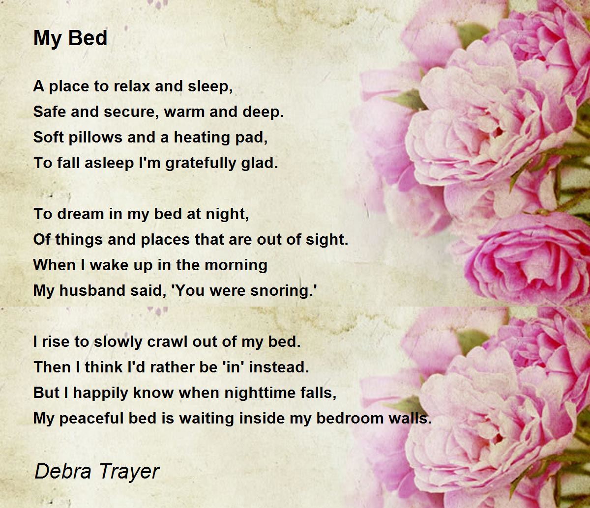 My Bed My Bed Poem by Debra Trayer