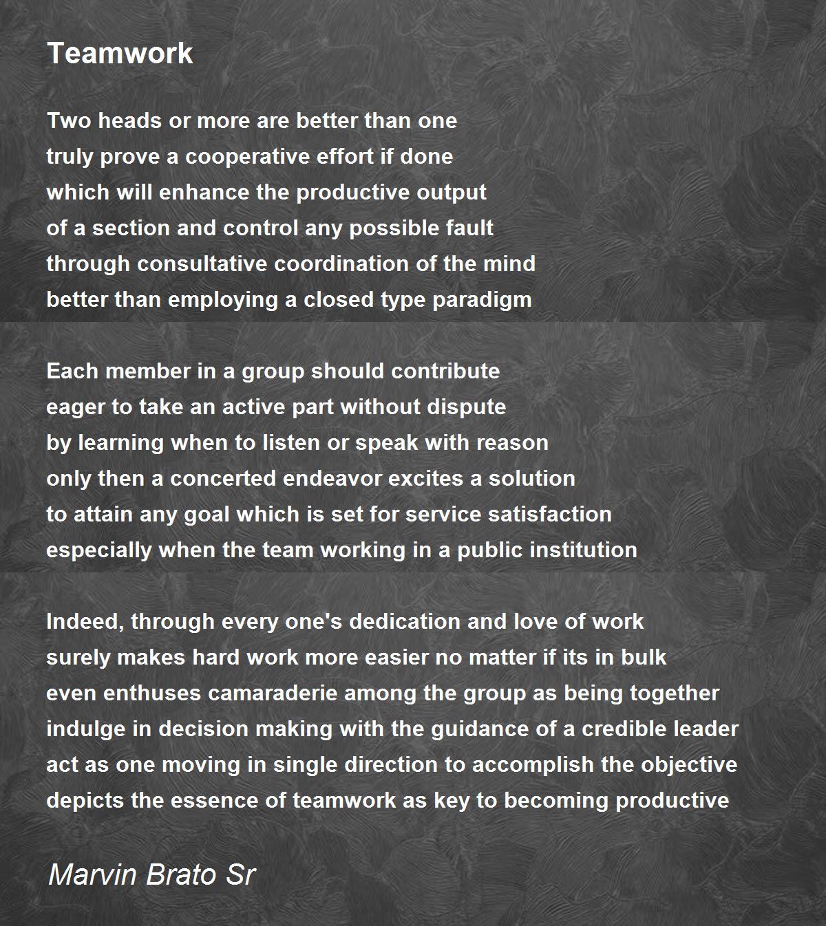 Teamwork Poem by Marvin Brato Sr - Poem Hunter