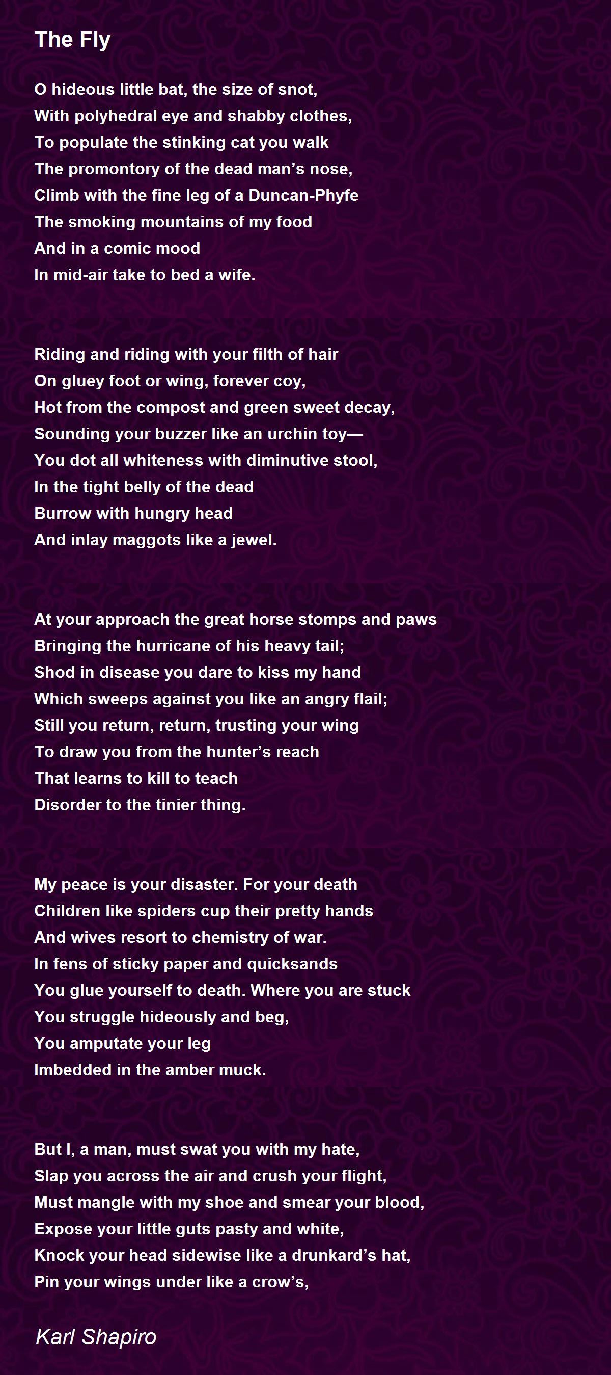 The Fly - The Fly Poem By Karl Shapiro