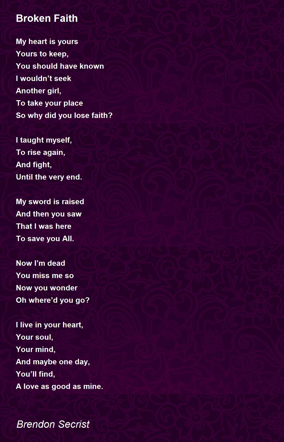 Broken Faith by Brendon Secrist Broken Faith Poem