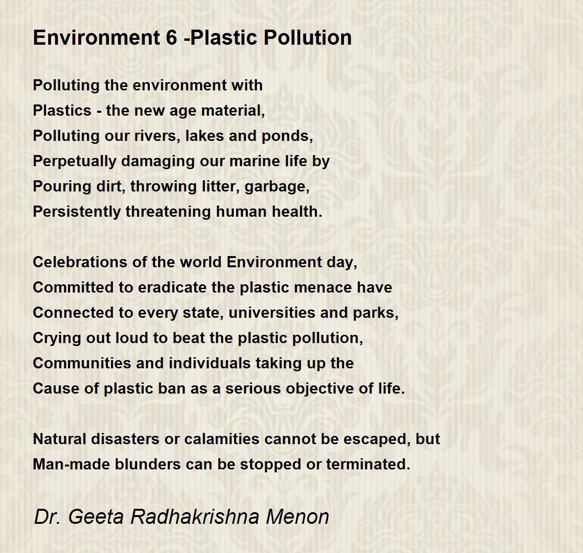 Environment 6 Plastic Pollution Environment 6 Plastic Pollution