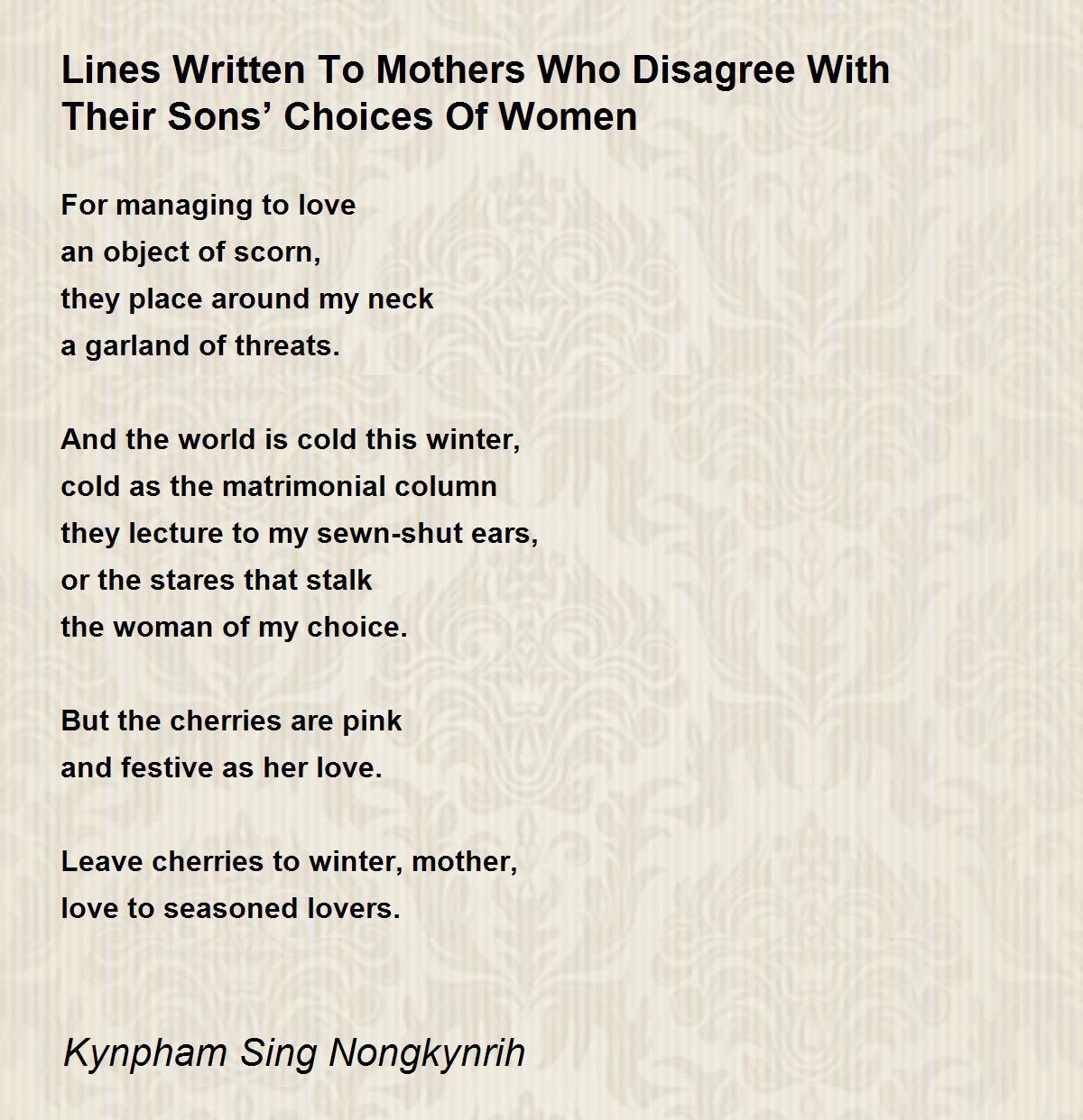 Lines Written To Mothers Who Disagree With Their Sons’ Choices Of Women