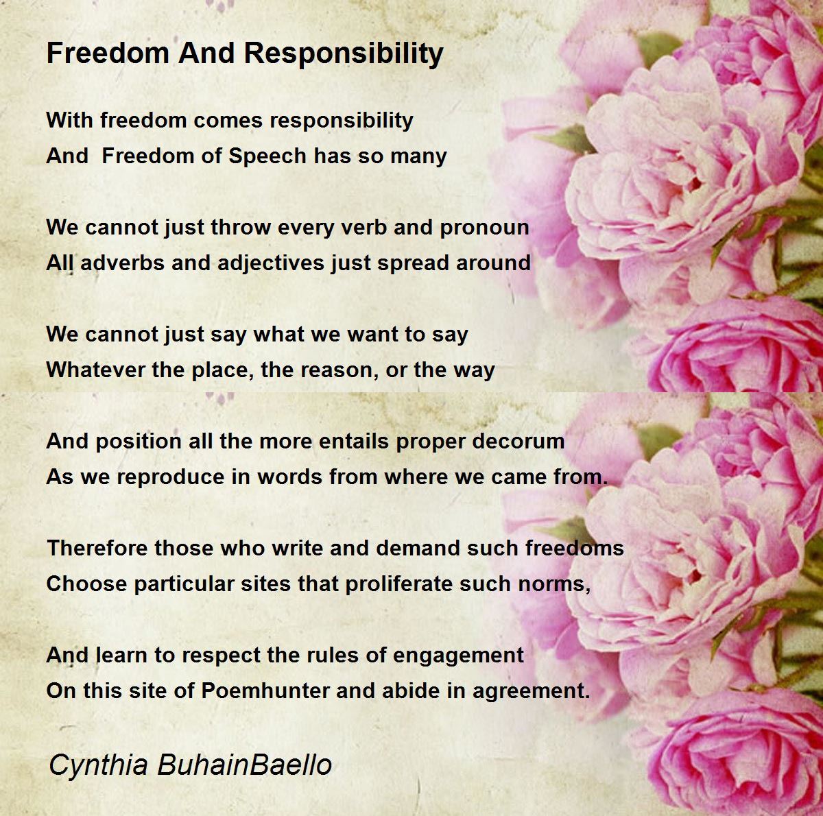 Freedom And Responsibility Freedom And Responsibility Poem by Cynthia