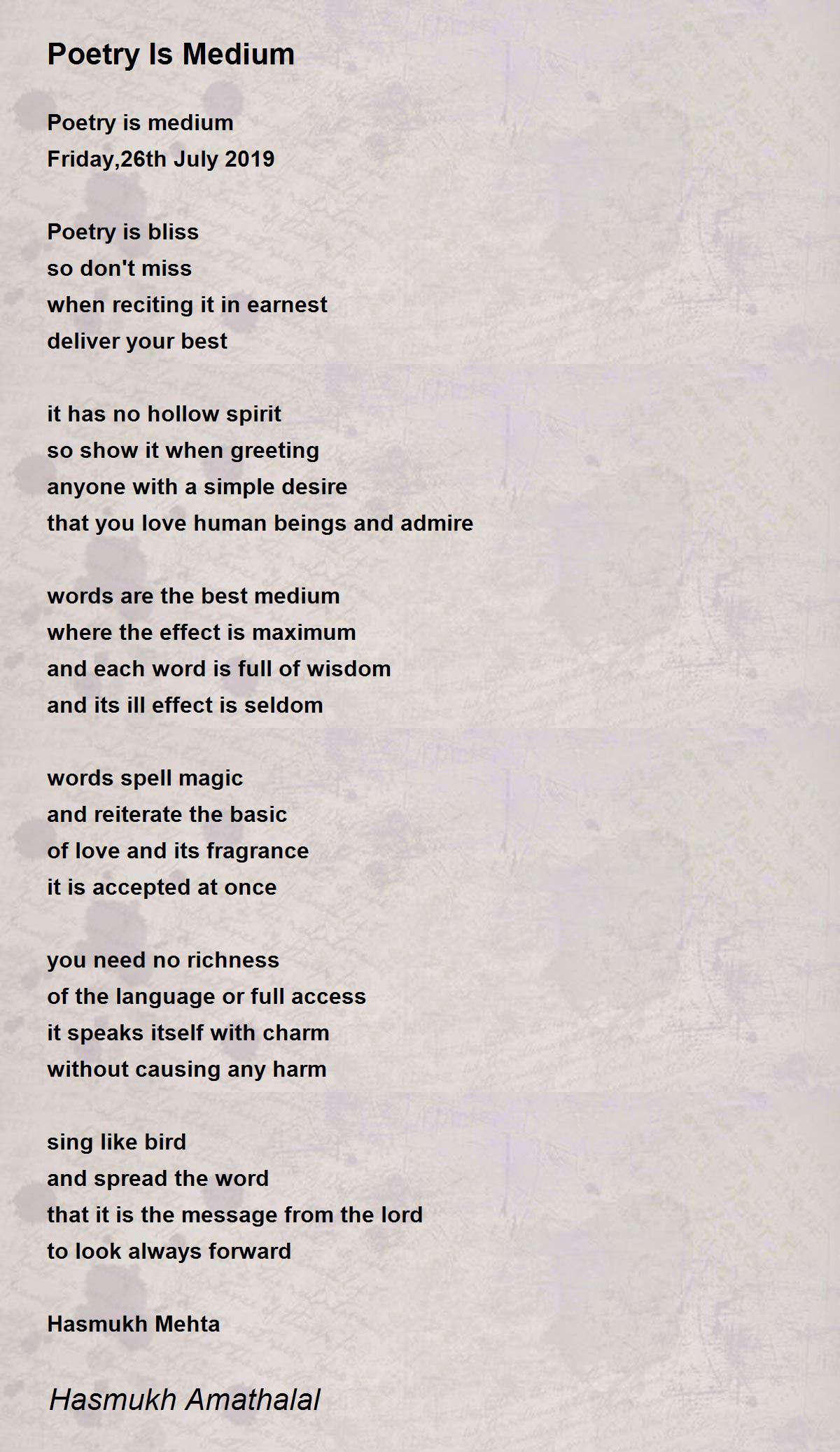 Poetry Is Medium by Mehta Hasmukh Amathalal Poetry Is Medium Poem