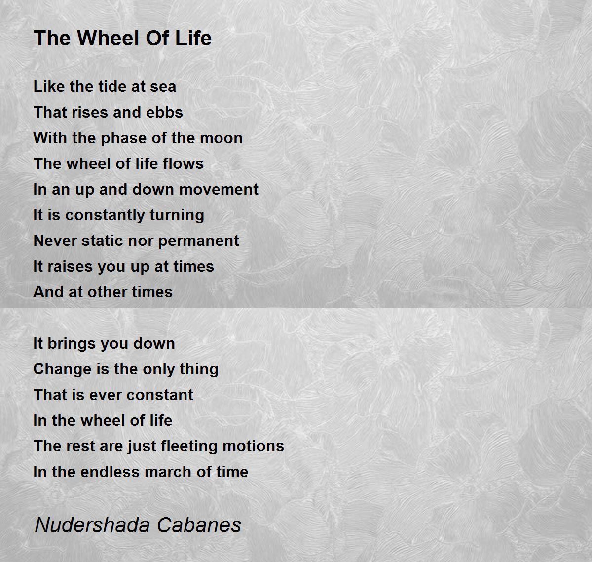 The Wheel Of Life Poem By Nudershada Cabanes Poem Hunter My XXX Hot Girl