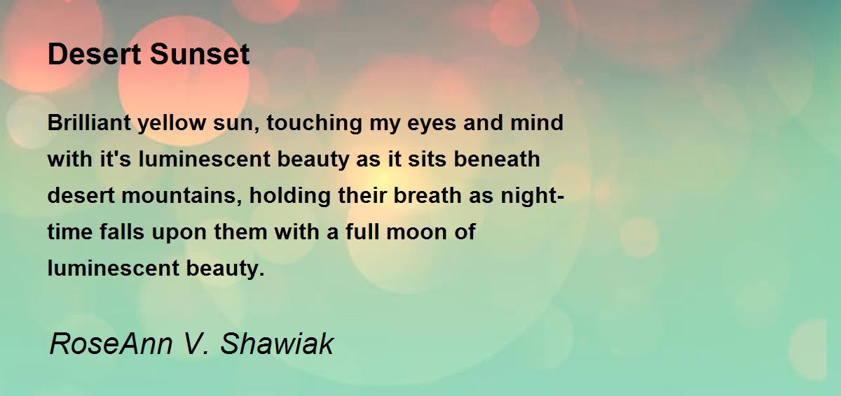 Desert Sunset Desert Sunset Poem by RoseAnn V. Shawiak