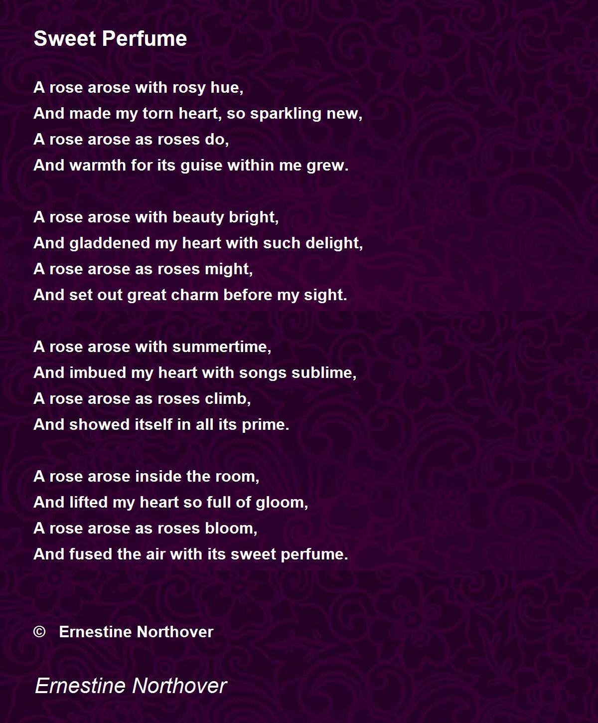 Sweet Perfume by Ernestine Northover Sweet Perfume Poem