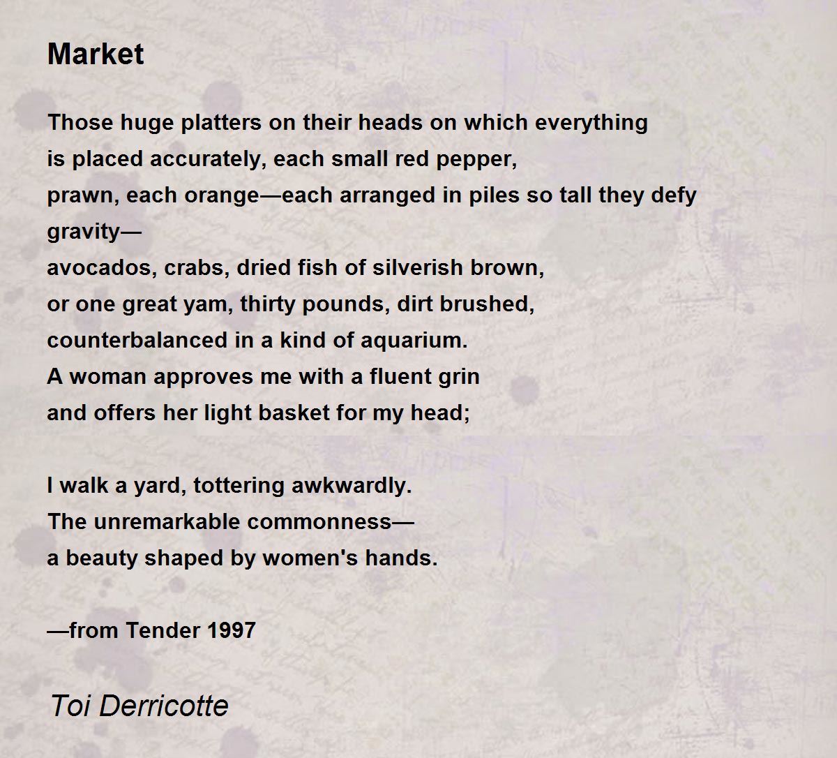 Market Poem by Toi Derricotte - Poem Hunter