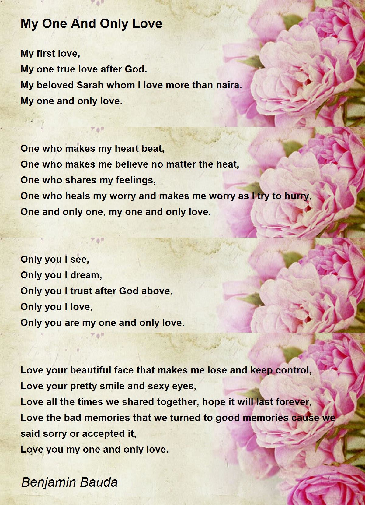 My One And Only Love My One And Only Love Poem By Benjamin Bauda My One And Only Love My One And Only Love Poem By Benjamin Bauda