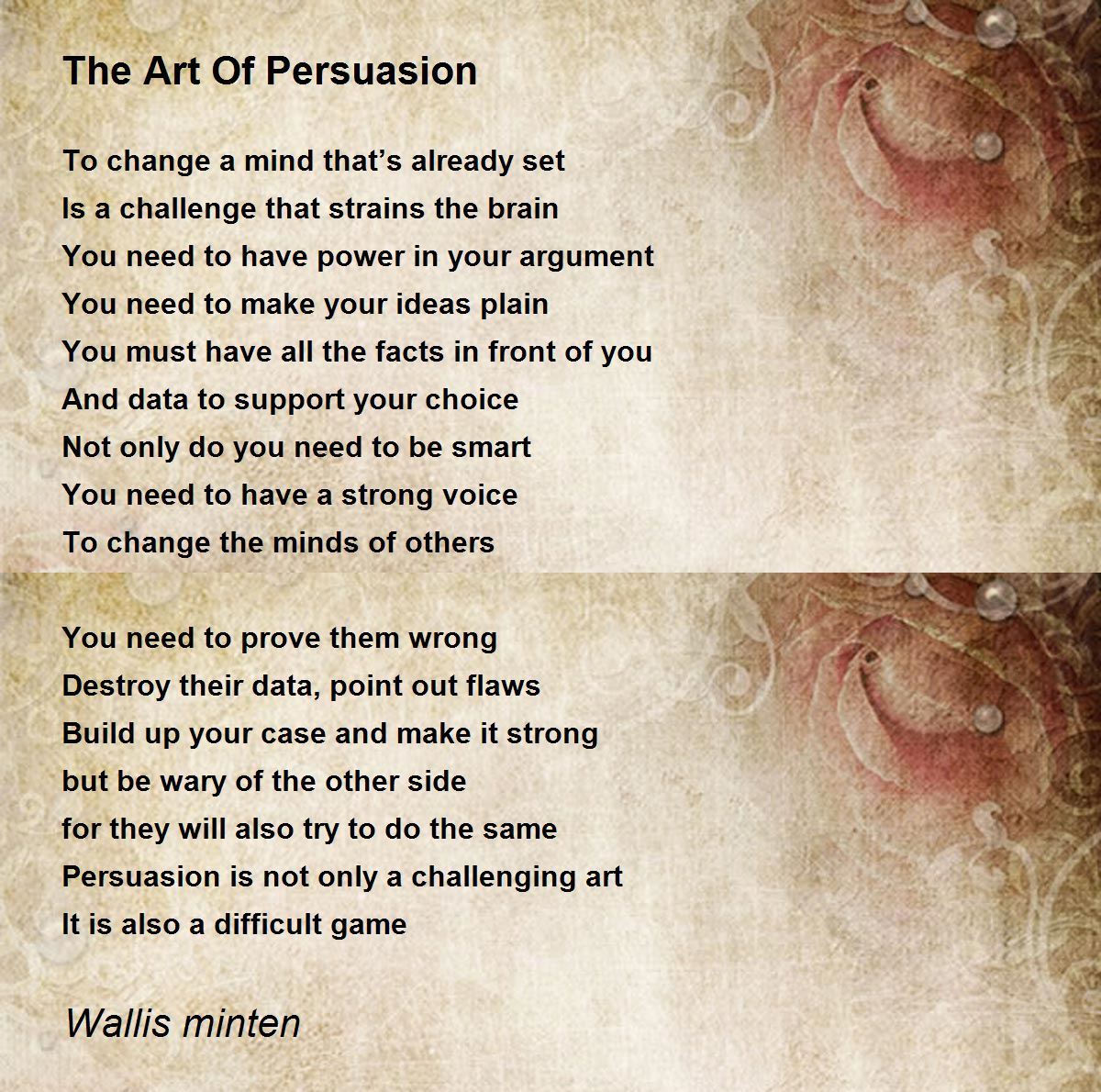 The Art Of Persuasion by Wallis minten The Art Of Persuasion Poem
