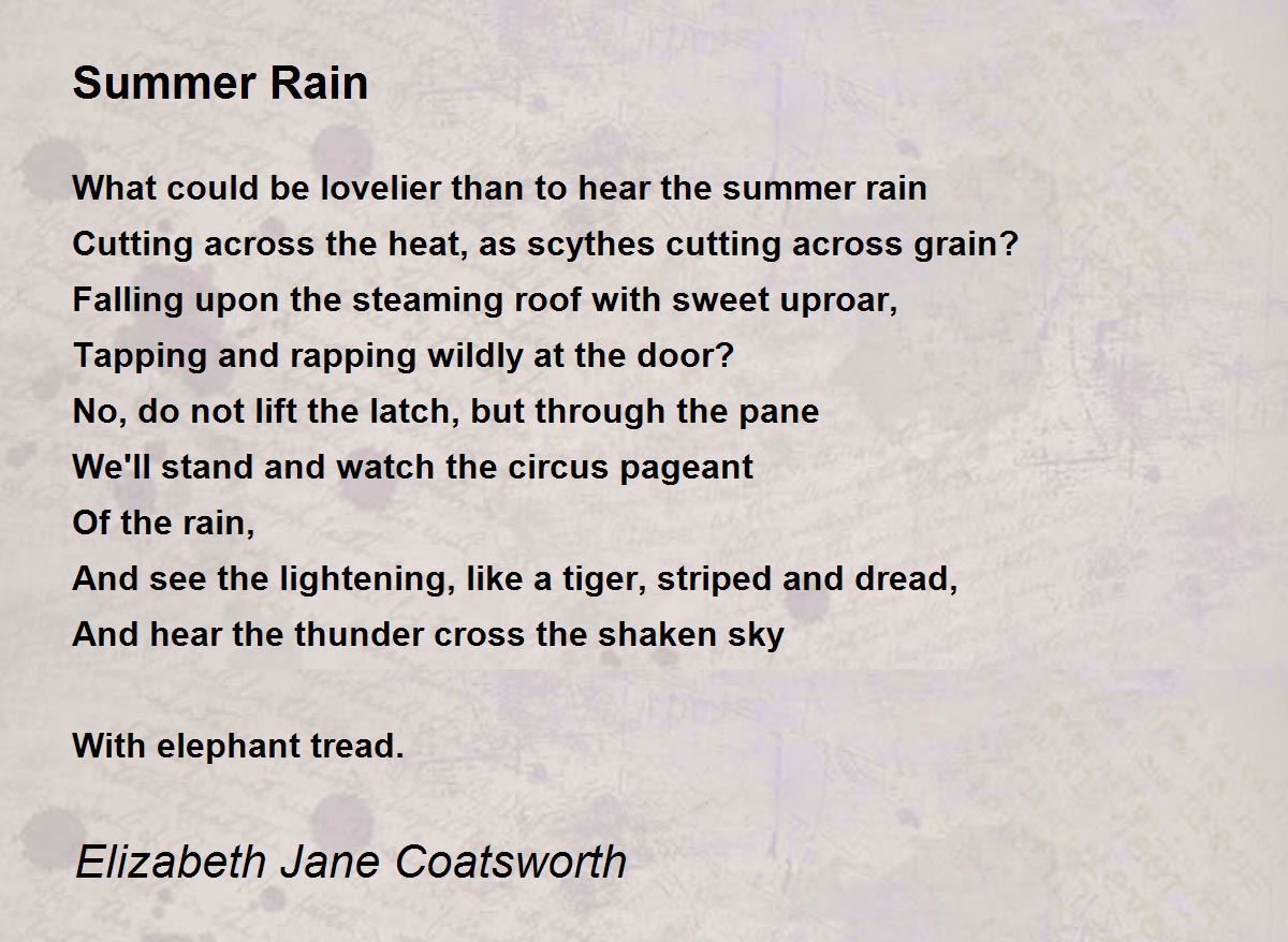 Summer Rain Poem by Elizabeth Jane Coatsworth - Poem Hunter