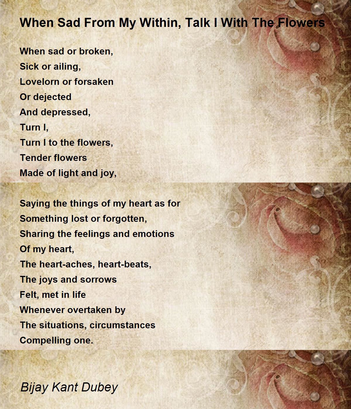 When Sad From My Within, Talk I With The Flowers When Sad From My