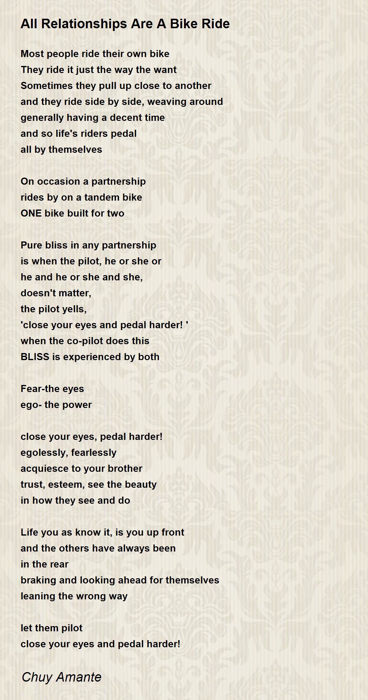 All Relationships Are A Bike Ride by Chuy Amante All Relationships