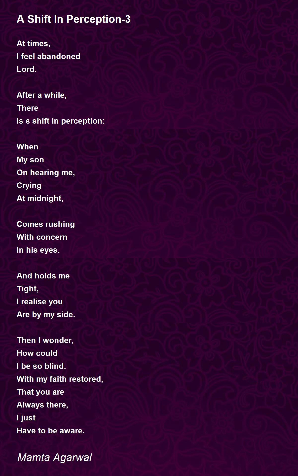 A Shift In Perception3 A Shift In Perception3 Poem by Mamta Agarwal