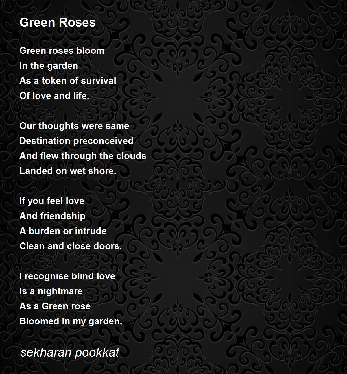 Green Roses Green Roses Poem by sekharan pookkat