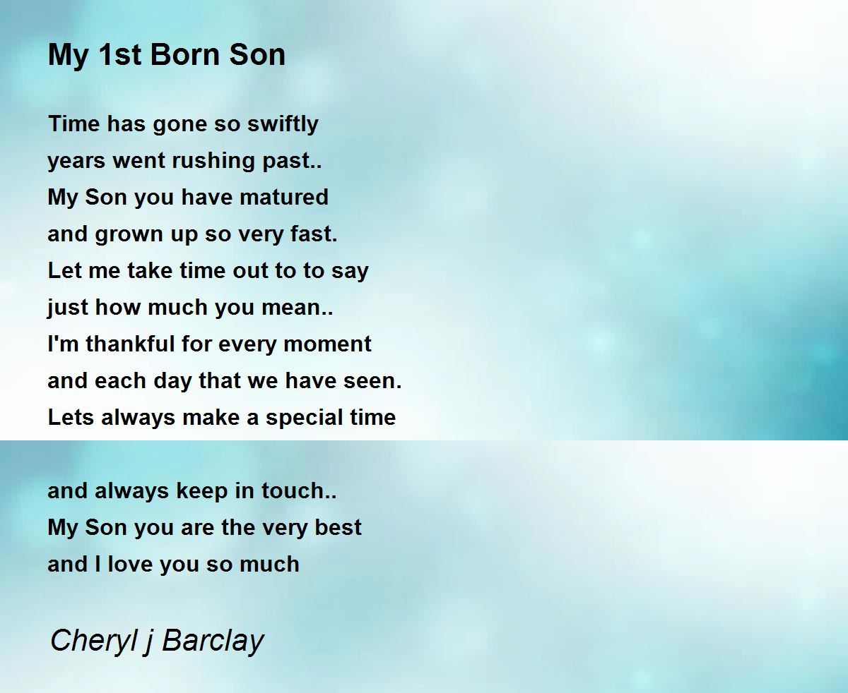 My 1st Born Son My 1st Born Son Poem by Cheryl j Barclay