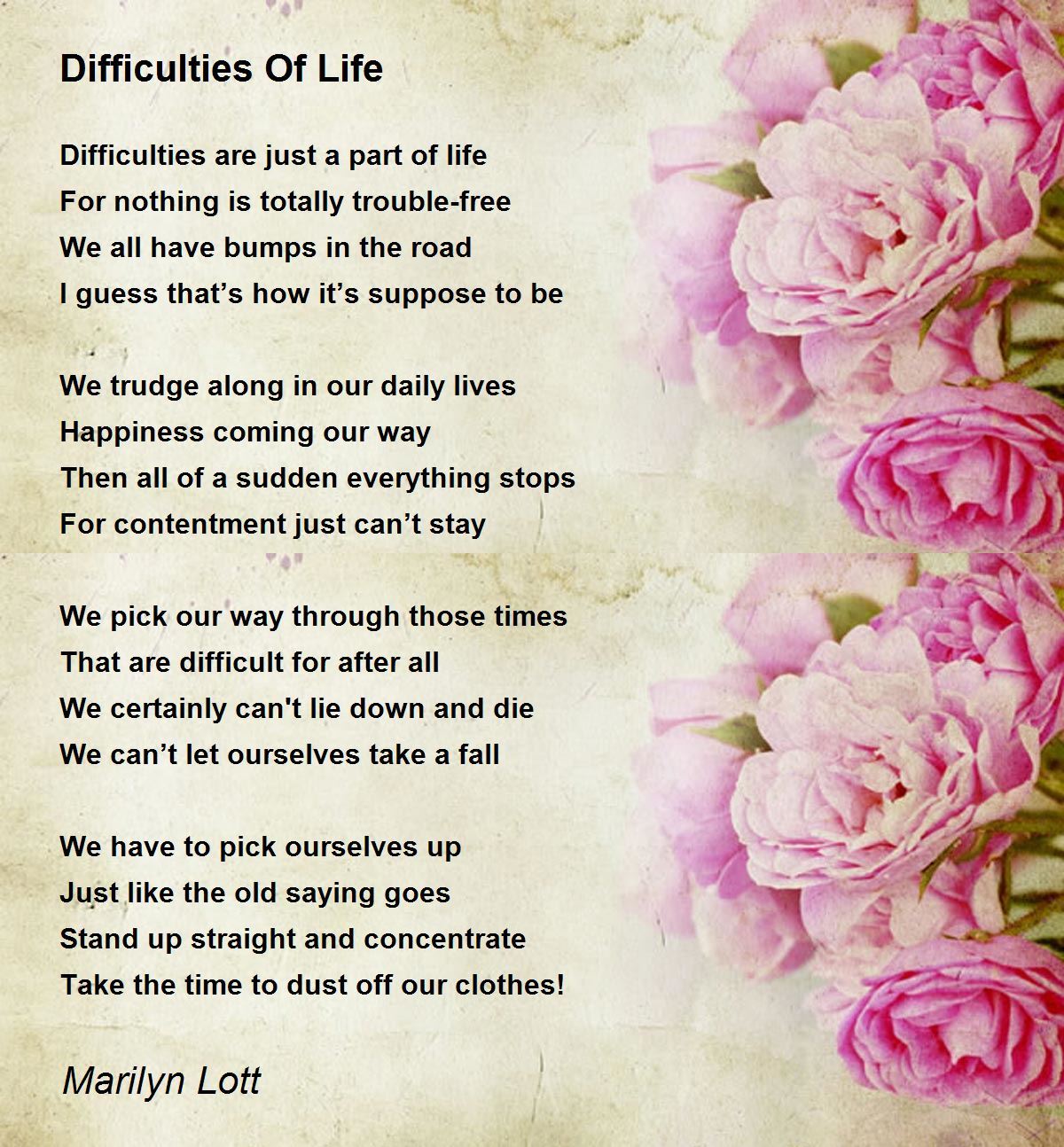 Difficulties Of Life Poem by Marilyn Lott - Poem Hunter