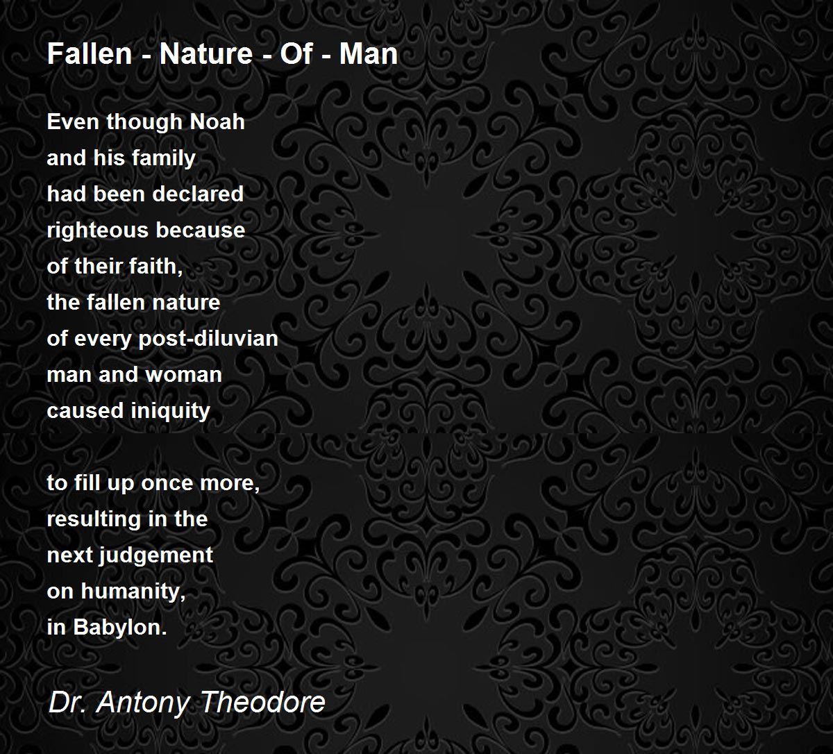 Fallen Nature Of Man by Dr. Antony Theodore Fallen Nature Of Man Poem