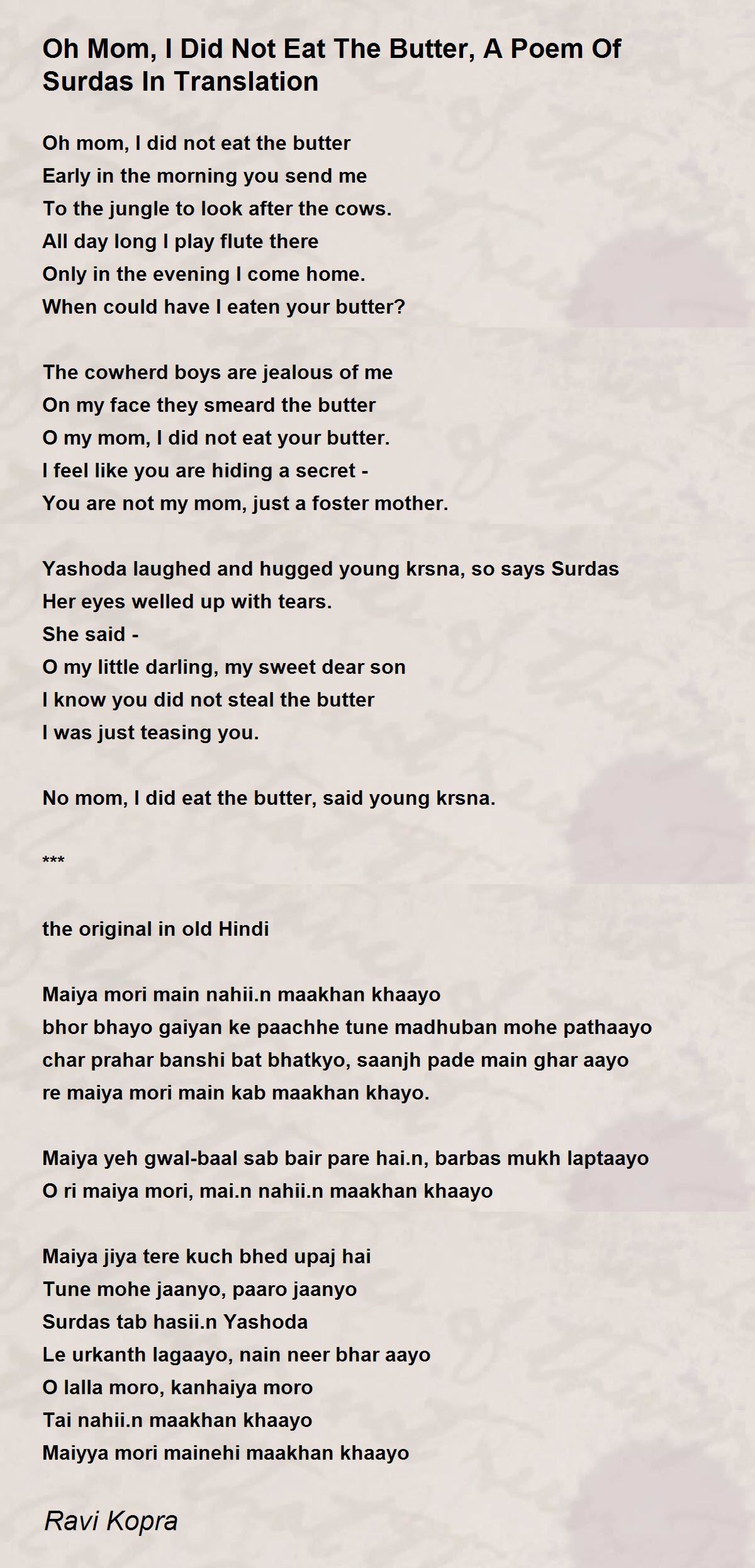 Oh Mom I Did Not Eat The Butter A Poem Of Surdas In Translation Poems Poems For Oh Mom I Did Not Eat The Butter A Poem Of Surdas In Translation Poems Poem Hunter