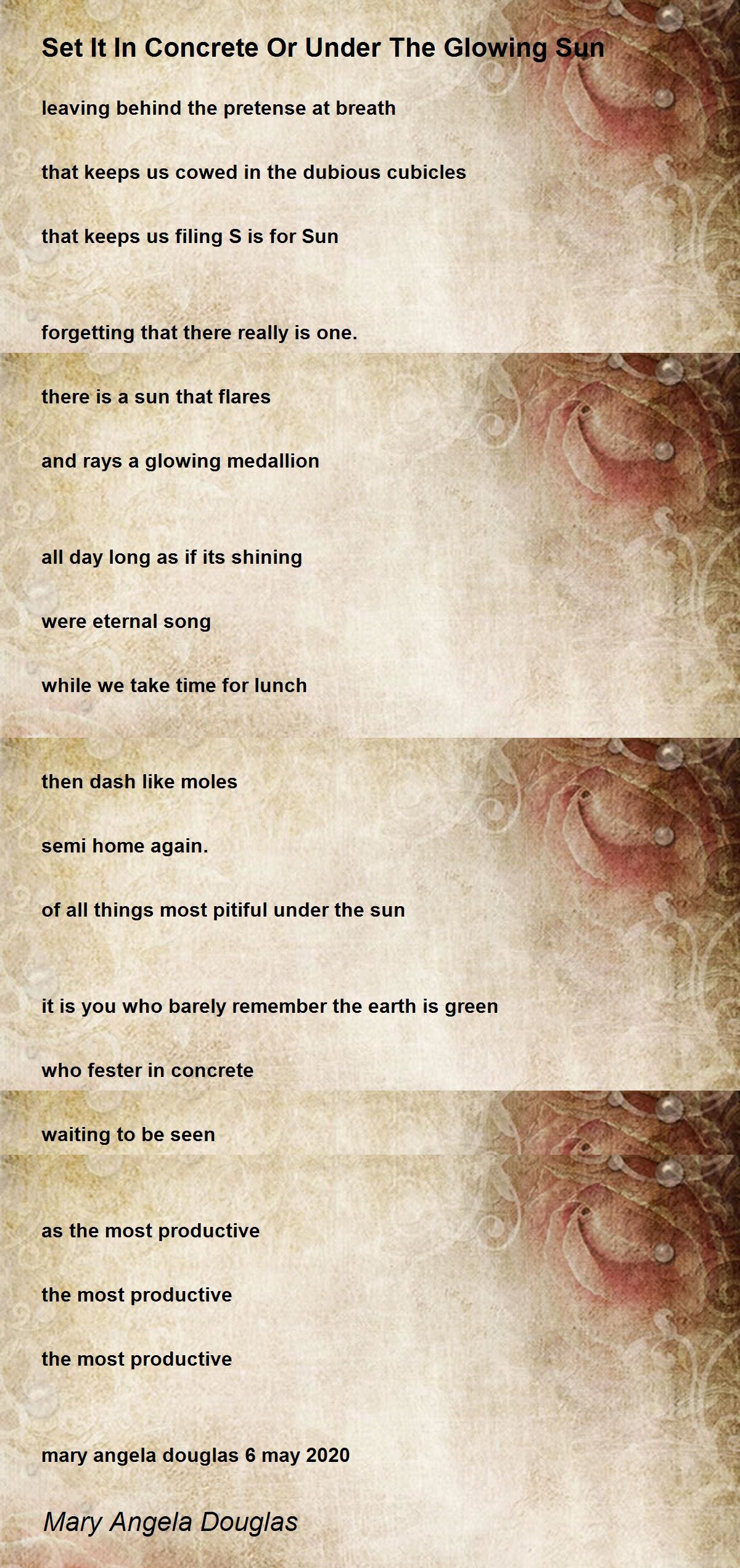 Set It In Concrete Or Under The Glowing Sun Set It In Concrete Or