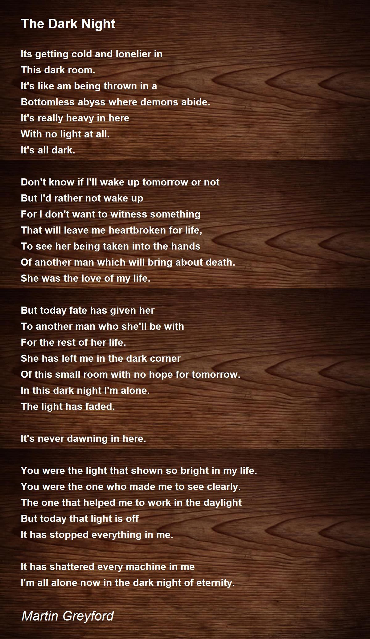 The Dark Night The Dark Night Poem by Martin Greyford